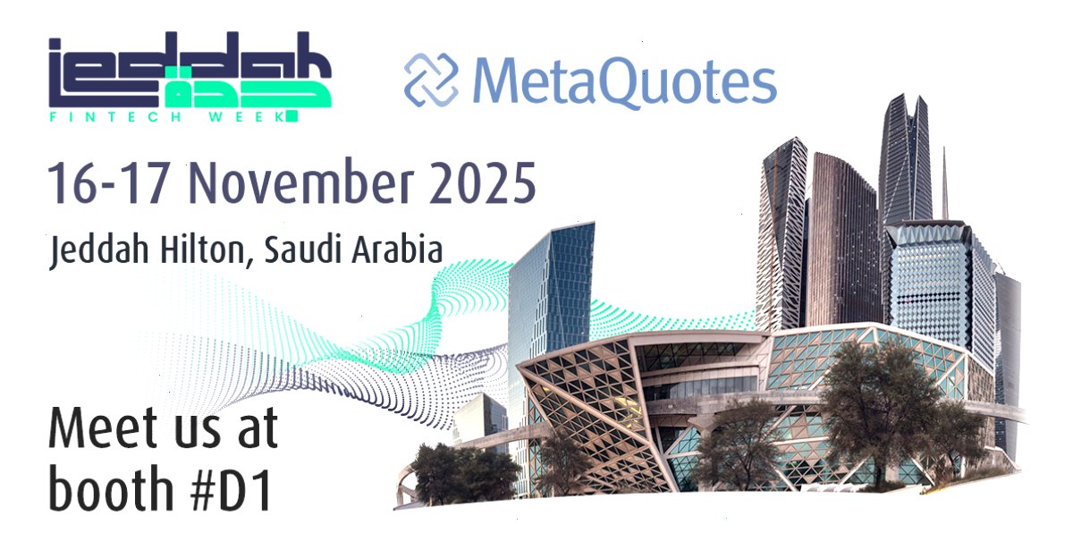 MetaQuotes 将在 2025 年吉达金融科技周上与经纪商会面