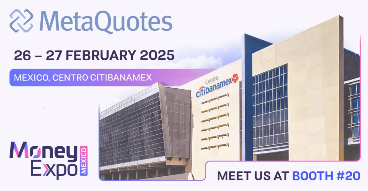 MetaQuotes 将参加 2025 年墨西哥 Money Expo